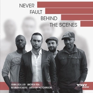 GIANLUCA LUSI / ジャンルカ・ルーズィ / NEVER FAULT BEHIND THE SCENES