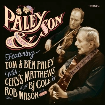 PALEY & SON / TOM & BEN PALEY