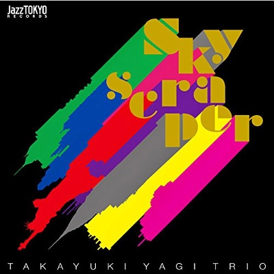 TAKAYUKI YAGI / 八木隆幸 / スカイスクレイパー / SKYSCRAPER