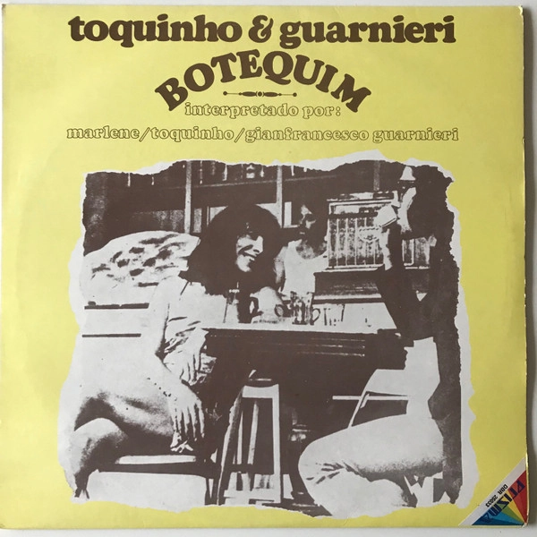 TOQUINHO & GUARNIERI / BOTEQUIM