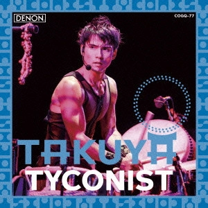 TAKUYA / TYCONIST(SACDハイブリッド) / TYCONIST