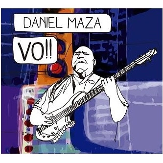 DANIEL MAZA / ダニエル・マサ / VO!!