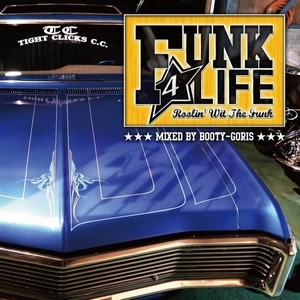 BOOTY-GORIS / FUNK 4 LIFE