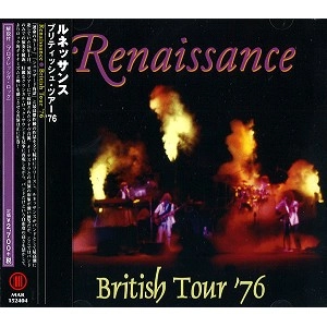 RENAISSANCE (PROG: UK) / ルネッサンス / BRITISH TOUR 76 / ブリティッシュ・ツアー’７６