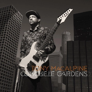 TONY MACALPINE / トニー・マカパイン / CONCRETE GARDENS<PAPERSLEEVE>