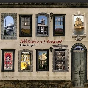JOAO ANGELO / ジョアン・アンジェロ / ATLANTICO - ARRAIAL