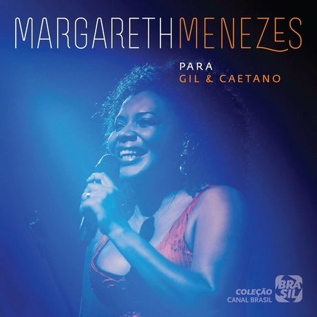 MARGARETH MENEZES / マルガレッチ・メネーゼス / PARA GIL & CAETANO