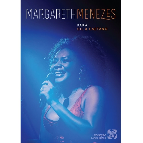 MARGARETH MENEZES / マルガレッチ・メネーゼス / PARA GIL & CAETANO
