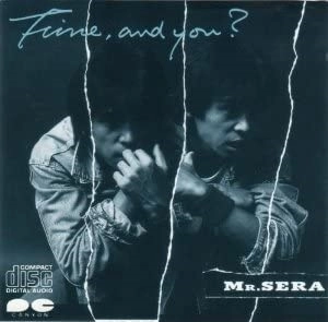 MASANORI SERA / 世良公則 / FINE, AND YOU?
