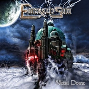 EMERALD SUN / エメラルド・サン / METAL DOME