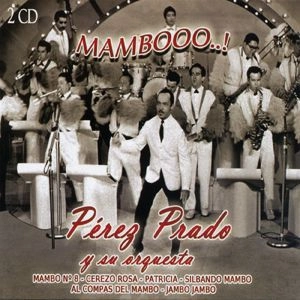 PEREZ PRADO / ペレス・プラード / MAMBOOO!
