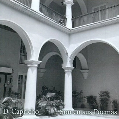D' CAPRICHO / デ・カプリーチョ / SON EN SUS POEMAS