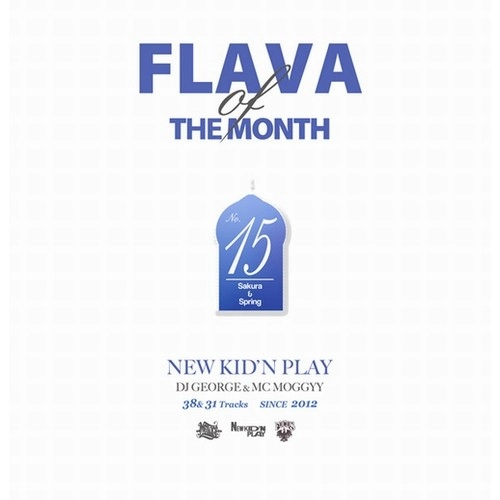 DJ GEORGE & MC MOGGYY / FLAVA OF THE MONTH NO.15