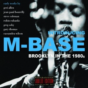 V.A.(WINTER & WINTER) / Introducing M-Base