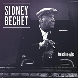 SIDNEY BECHET / シドニー・ベシェ / SIDNEY BECHET FRENCH MOVIES