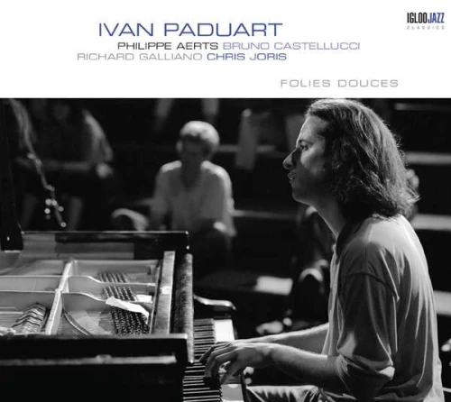 IVAN PADUART / イヴァン・パドゥア / FOLIES DOUCES
