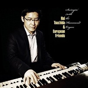 HAL TSUCHIDA / 土田晴信 / SWINGIN' WITH THE HAMMOND ORGAN