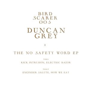 DUNCAN GRAY / NO SAFE WORD EP