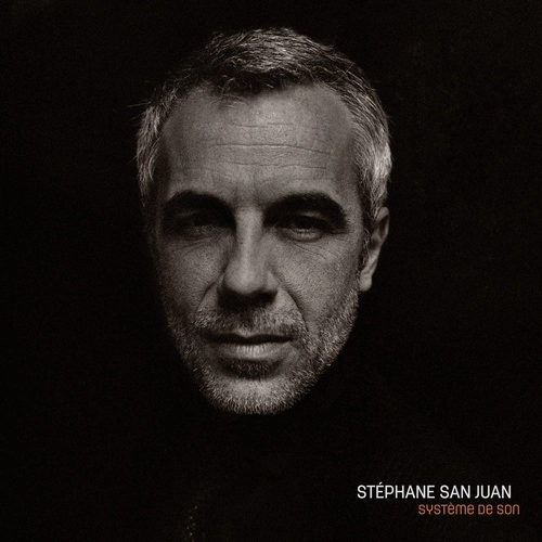 STEPHANE SAN JUAN / ステファン・サンフアン / SYSTEME DE SON