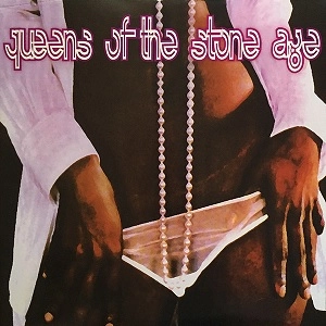 QUEENS OF THE STONE AGE / クイーンズ・オブ・ザ・ストーン・エイジ / QUEENS OF THE STONE AGE