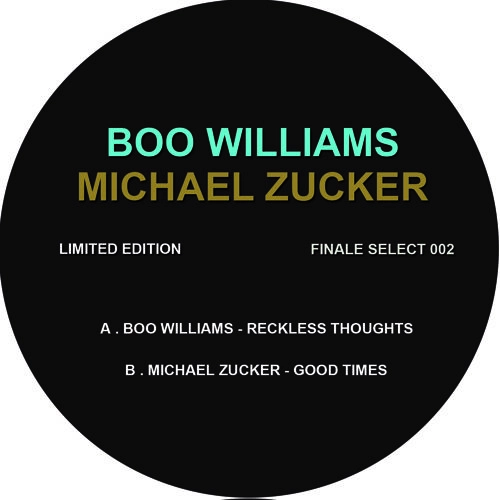 BOO WILLIAMS / MICHAEL ZUCKER / RECKLESS THOUGHTS/GOOD TIMES