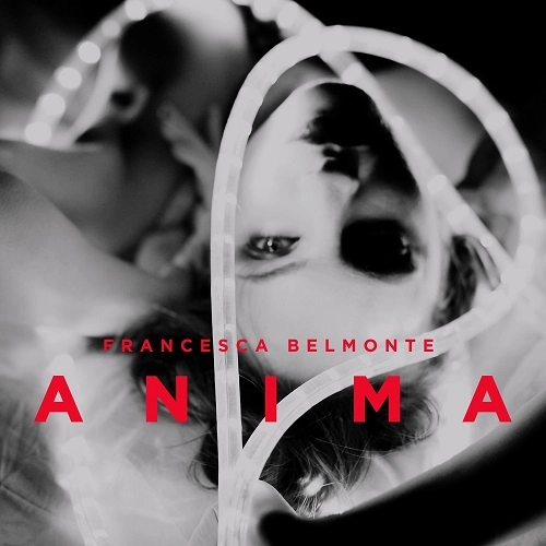 FRANCESCA BELMONTE / フランシスカ・ベルモンテ / ANIMA