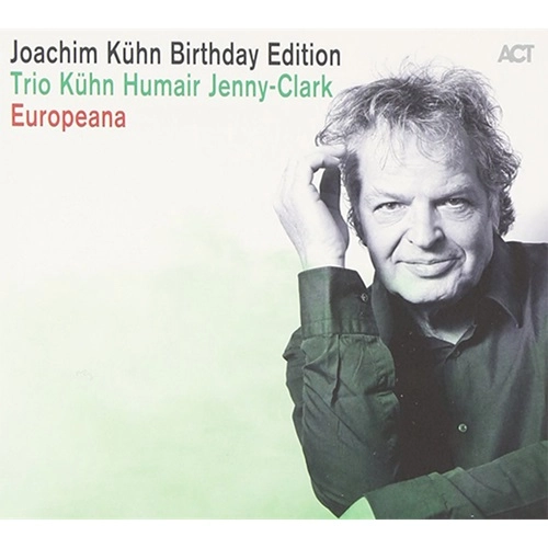 JOACHIM KUHN / ヨアヒム・キューン / BIRTHDAY EDITION