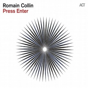 ROMAIN COLLIN / ローマン・コリン / PRESS ENTER