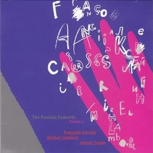 FRANCOIS CARRIER / フランソワ・キャリア / RUSSIAN CONCERTS VOLUME 2