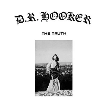 D.R. HOOKER / D.R. フッカー / THE TRUTH
