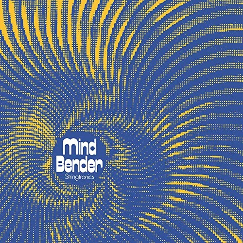 STRINGTRONICS / MINDBENDER