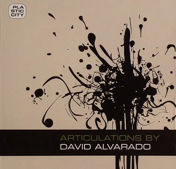 DAVID ALVARADO / ARTICULATIONS