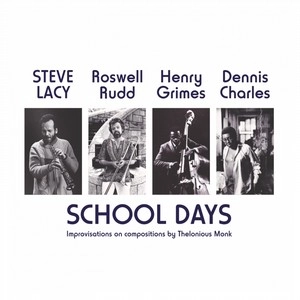STEVE LACY / スティーヴ・レイシー / スクールデイズ+2 / SCHOOL DAYS+2