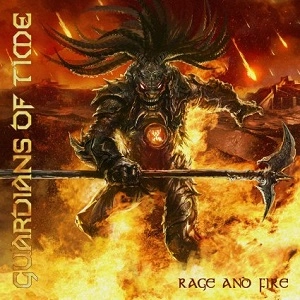 GUARDIANS OF TIME / ガーディアンズ・オブ・タイム / レイジ・アンド・ファイア / RAGE AND FIRE