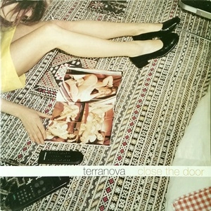 TERRANOVA / テラノヴァ / CLOSE THE DOOR