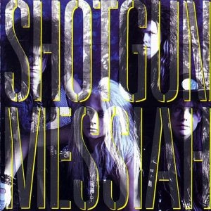 SHOTGUN MESSIAH / ショットガン・メサイア / SHOTGUN MESSIAH