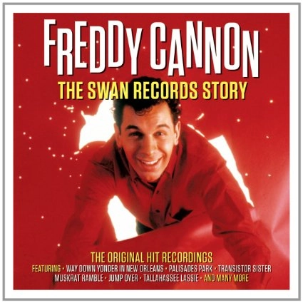FREDDY CANNON / フレディ・キャノン / THE SWAN RECORDS STORY