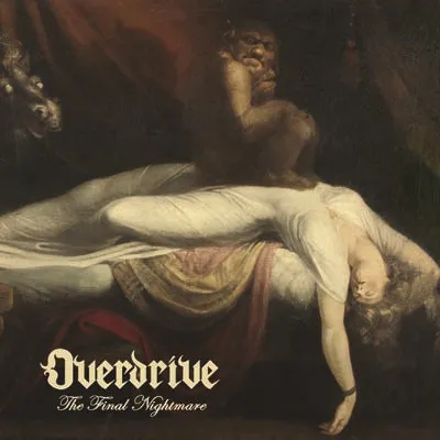 OVERDRIVE / FINAL NIGHTMARE