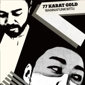 邦楽 Love 77 Karat Gold 77 Karat Gold (grooveman Spot & sauce81) / 77カラット・ゴールド