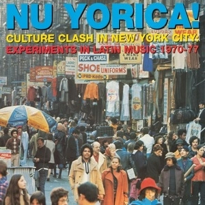 V.A. (NU YORICA) / オムニバス / NU YORICA! CULTURE CLASH IN NEW YORK CITY: EXPERIMENTS In LATIN MUSIC 1970-78 - RECORD B