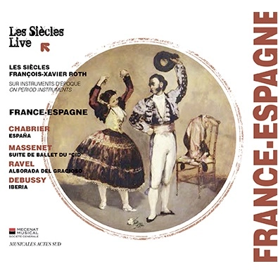 FRANCOIS-XAVIER ROTH / フランソワ=グザヴィエ・ロト / FRANCE-ESPAGNE(CHABRIER,MASSENET,RAVEL,DEBUSSY)