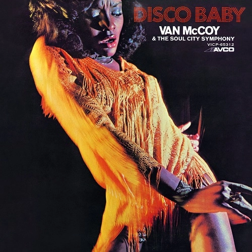 VAN MCCOY & THE SOUL CITY SYMPHONY / ヴァン・マッコイ&ソウル・シティ・シンフォニー / ディスコ・ベイビー (紙ジャケ)