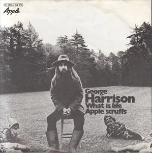 GEORGE HARRISON / ジョージ・ハリスン / WHAT IS LIFE / APPLE SCRUFFS