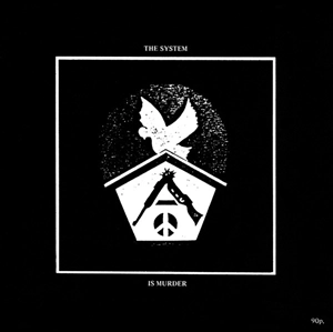 SYSTEM / システム / SYSTEM IS MURDER