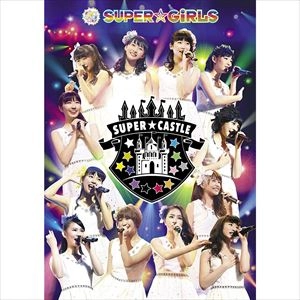 SUPER☆GiRLS / LIVE 2015
