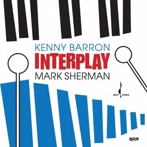 KENNY BARRON & MARK SHERMAN / ケニー・バロン&マーク・シャーマン / INTERPLAY