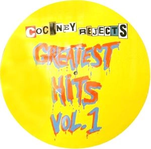 COCKNEY REJECTS / コックニー・リジェクツ / GREATEST HITS VOL.1