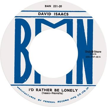 DAVID ISAACS / I'D RATHER BE LONELY
