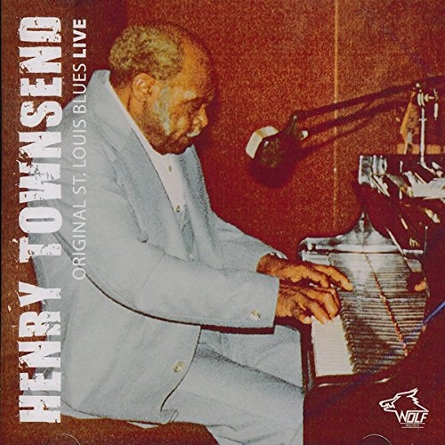 HENRY TOWNSEND / ORIGINAL ST LOUIS BLUES LIVE