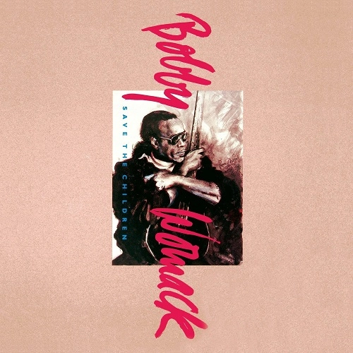 BOBBY WOMACK / ボビー・ウーマック / SAVE THE CHILDREN